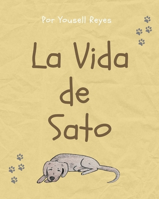 La vida de Sato [Spanish] B09TG5KYQ8 Book Cover