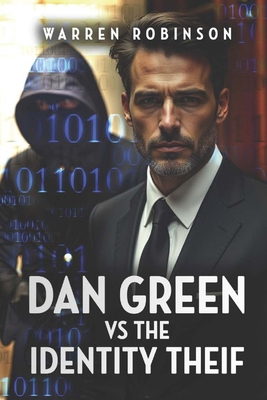 Dan Green: Identity Theft B0FDX8N8K5 Book Cover