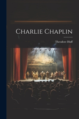 Charlie Chaplin 1022887041 Book Cover