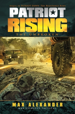 Patriot Rising: The Unbroken 1519738951 Book Cover