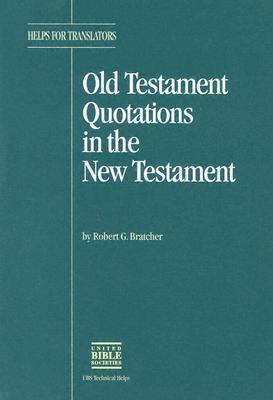 Old Testament Quotations in the New Testament 0826700314 Book Cover