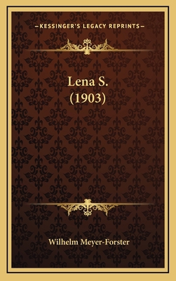 Lena S. (1903) [German] 1167104021 Book Cover