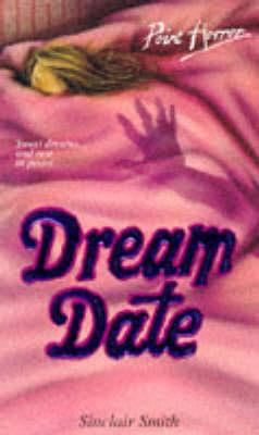 DREAM DATE (POINT HORROR) 0590554387 Book Cover
