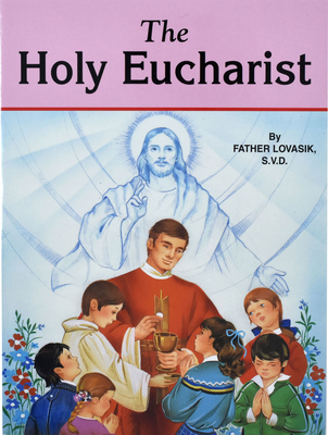 The Holy Eucharist 0899423973 Book Cover