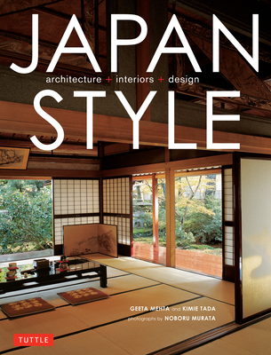 Japan Style: Architecture, Interiors, Design 4805312599 Book Cover