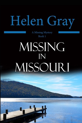 Missing in Missouri 1965352162 Book Cover