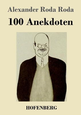 100 Anekdoten [German] 3743745356 Book Cover