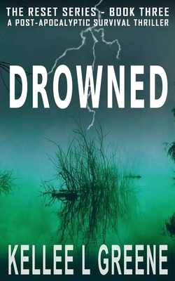 Drowned - A Post-Apocalyptic Survival Thriller B08C968YKP Book Cover
