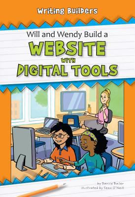 Will and Wendy Build a Website with Digital Tools 1603575588 Book Cover