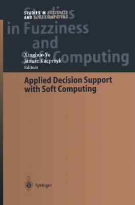 Applied Decision Support with Soft Computing 3642535348 Book Cover