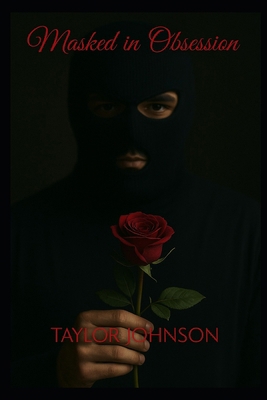 Masked in Obsession B0F7HVQHGR Book Cover