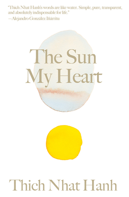 The Sun My Heart: The Companion to the Miracle ... 1946764701 Book Cover