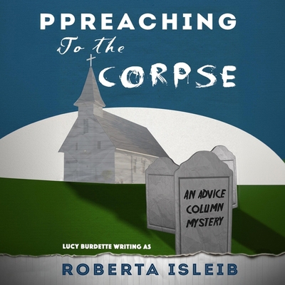 Preaching to the Corpse            Book Cover