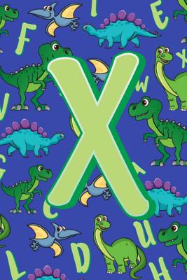 X: Dinosaur Alphabet Practice Writing Book for ... 1099274435 Book Cover