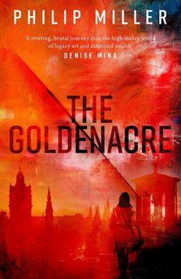 The Goldenacre: A Shona Sandison Mystery (The S... 184697593X Book Cover