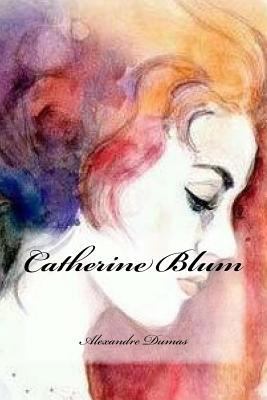 Catherine Blum [French] 1540568741 Book Cover
