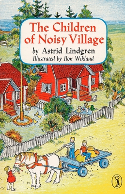 The Children of Noisy Village 014032609X Book Cover