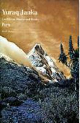 Yuraq Janka: Guide to the Peruvian Andes - Cord... B09L76BZ7S Book Cover