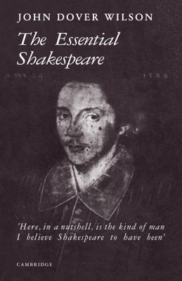 The Essential Shakespeare: A Biographical Adven... 0521091101 Book Cover