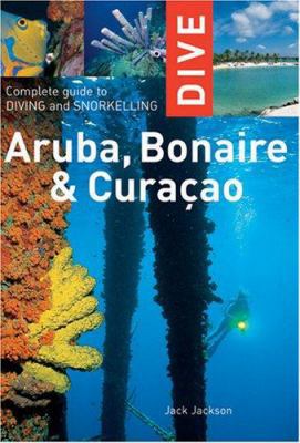 Dive Aruba, Bonaire, Curacao (Interlink Dive Gu... 1566567076 Book Cover
