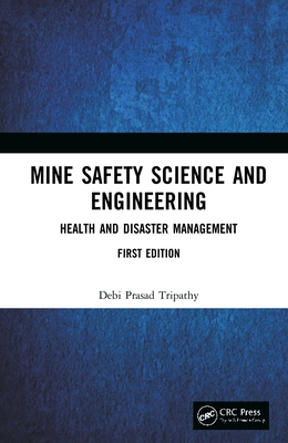 Mine Safety Science and Engineering: Health and... 1138061492 Book Cover