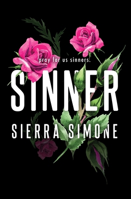 Sinner: A Steamy and Taboo BookTok Sensation 1728278392 Book Cover