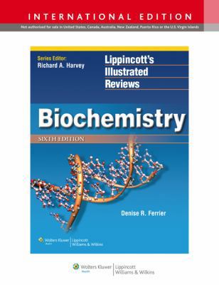 Biochemistry (Lippincott Illustrated Reviews Se... 145118753X Book Cover