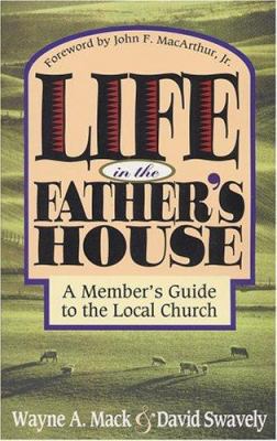 Life in the Father's House : A Member's Guide t... 0875523552 Book Cover