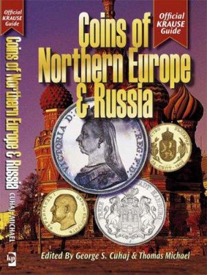 Coins of Northern Europe & Russia 0896894282 Book Cover