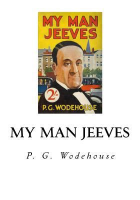 My Man Jeeves 1535040149 Book Cover