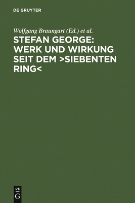 Stefan George: Werk Und Wirkung Seit Dem >Siebe... [German] 3484108347 Book Cover