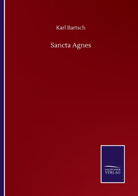 Sancta Agnes [German] 3752509740 Book Cover