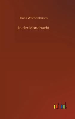 In der Mondnacht [German] 3732638952 Book Cover