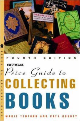 The Official Price Guide to Collecting Books, 4... 0609807692 Book Cover