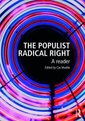 The Populist Radical Right: A Reader 1138673870 Book Cover