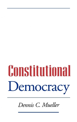 Constitutional Democracy 019509588X Book Cover