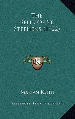 The Bells of St. Stephens (1922) 1165033658 Book Cover