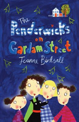 The Penderwicks on Gardam Street. Jeanne Birdsall 038561375X Book Cover