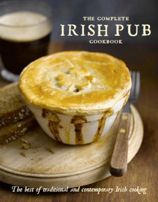 The Complete Irish Pub Cookbook 1680524127 Book Cover