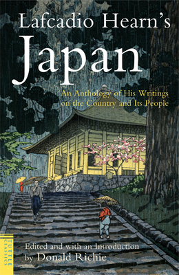 Lafcadio Hearn's Japan: An Anthology of His Wri... 4805308737 Book Cover