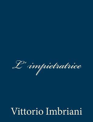 L' impietratrice [Italian] 1481034839 Book Cover