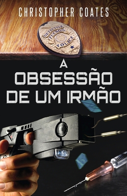 A Obsessão de Um Irmão [Portuguese] 4824177014 Book Cover