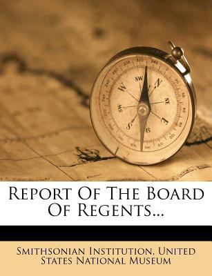 Report of the Board of Regents... 127744451X Book Cover