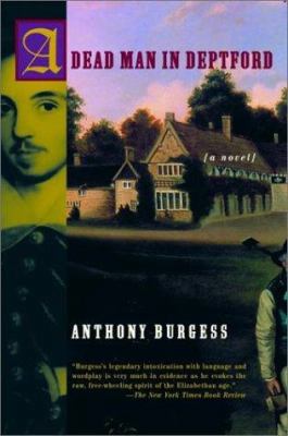 A Dead Man in Deptford (Burgess, Anthony) 0786711523 Book Cover