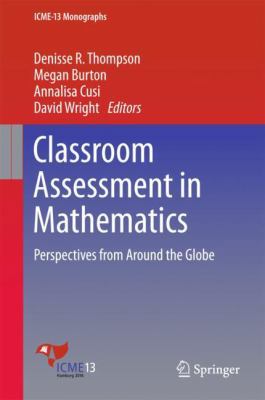 Classroom Assessment in Mathematics: Perspectiv... 3319737473 Book Cover