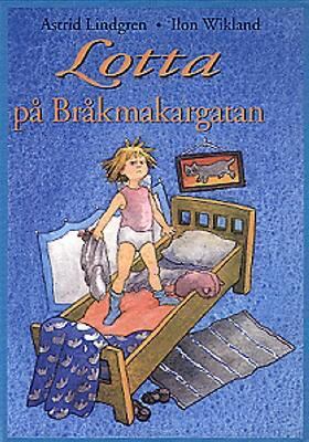 Lotta på Bråkmakargatan [Swedish] 9129419158 Book Cover