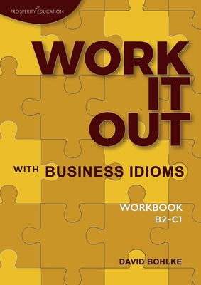 Work It Out with Business Idioms Workbook 191382537X Book Cover
