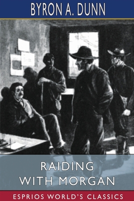 Raiding With Morgan (Esprios Classics) 1034168665 Book Cover