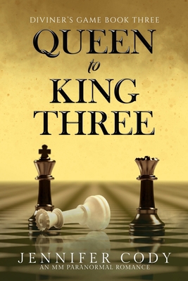 Queen to King Three B099ZRSWJK Book Cover