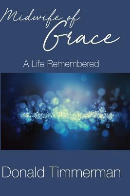Midwife of Grace 1981101934 Book Cover